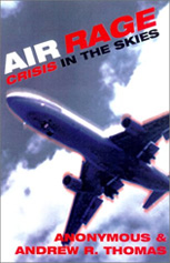 Air Rage - Crisis in the Skies